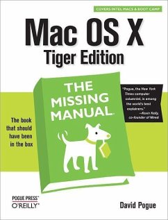 Mac OS X: The Missing Manual, Tiger Edition - Pogue, David