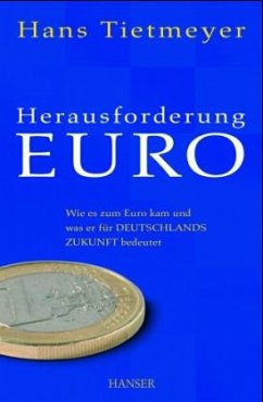 Herausforderung EURO - Tietmeyer, Hans