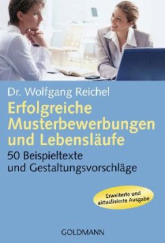 Erfolgreiche Musterbewerbungen und Lebensläufe - Reichel, Wolfgang