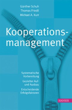 Kooperationsmanagement - Schuh, Günther; Friedli, Thomas; Kurr, Michael A.