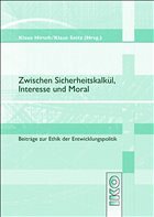 Cover Zwischen Sicherheitskalkül, Interesse und Moral