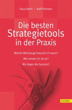 Die besten Strategietools in der Praxis, m. CD-ROM - Pütmann, Ralf; Kerth, Klaus