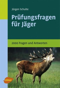 Prüfungsfragen für Jäger - Schulte, Jürgen