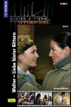 Cover Walter - Liebe Hinter Gittern/Hinter Gittern, der Frauenknast