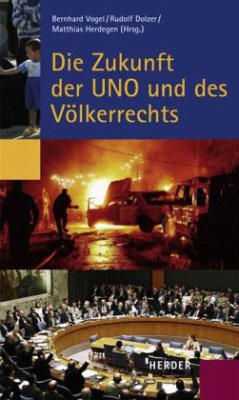 Die Zukunft der UNO und des Völkerrechts