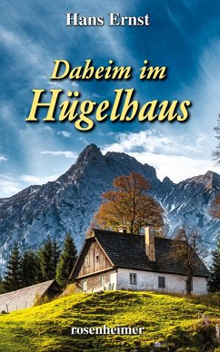 Daheim im Hügelhaus - Ernst, Hans