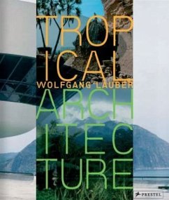 Tropical Architecture - Lauber, Wolfgang