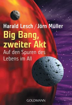Big Bang, zweiter Akt - Lesch, Harald; Müller, Jörn