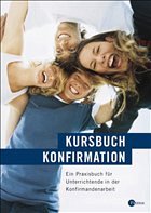 Kursbuch Konfirmation - Das neue Programm - Lübking, Hans M