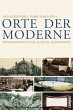 Orte der Moderne - Bild 1