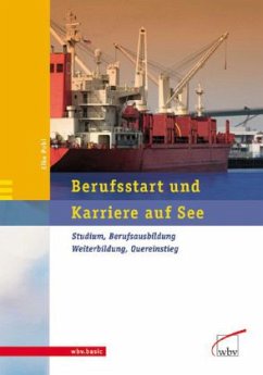 Berufsstart und Karriere auf See - Pohl, Elke