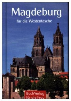 Magdeburg für die Westentasche - Foerster, Christel