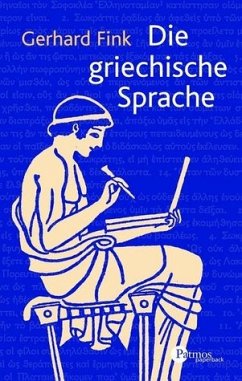 Die griechische Sprache - Fink, Gerhard