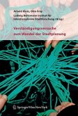 Verständigungsversuche zum Wandel der Stadtplanung