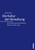 Die Kultur der Verwaltung Die Kultur der Verwaltung