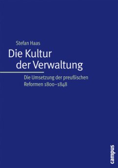 Die Kultur der Verwaltung - Haas, Stefan