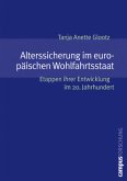 Alterssicherung im europäischen Wohlfahrtsstaat Alterssicherung im europäischen Wohlfahrtsstaat