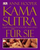 Kamasutra - Liebesstellungen für ihn und für sie