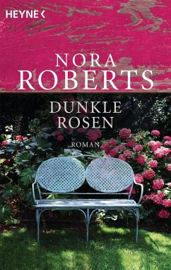 Dunkle Rosen / Garten Eden Trilogie Bd.2 - Roberts, Nora