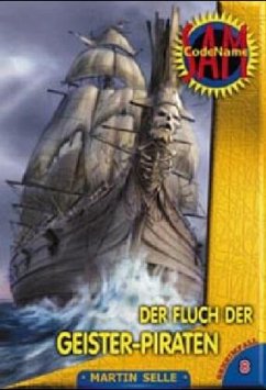 Der Fluch der Geister-Piraten - Selle, Martin