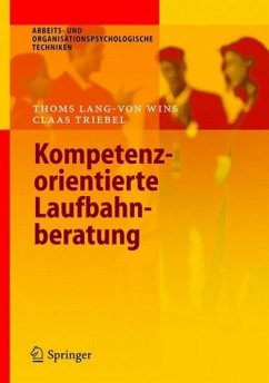 Kompetenzorientierte Laufbahnberatung - Lang-von Wins, Thomas / Triebel, Claas