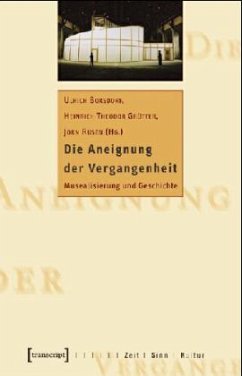 Die Aneignung der Vergangenheit - Borsdorf, Ulrich / Grütter, Heinrich Theodor / Rüsen, Jörn (Hgg.)