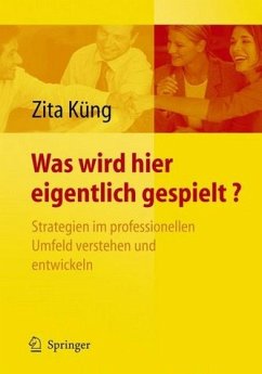 Was wird hier eigentlich gespielt? - Küng, Zita