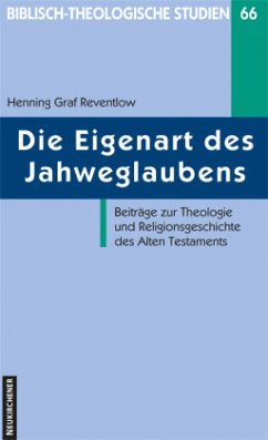 Die Eigenart des Jahweglaubens - Reventlow, Henning Graf