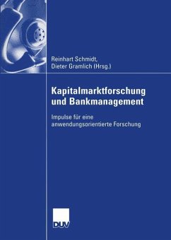 Kapitalmarktforschung und Bankmanagement - Schmidt, Reinhart / Gramlich, Dieter (Hgg.)