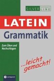 Latein Grammatik leicht gemacht!