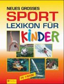 Neues großes Sport Lexikon für Kinder