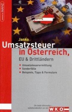 Umsatzsteuer in Österreich, EU & Drittländern - Janko, Brigitte Umsatzsteuer in Österreich, EU & Drittländern - Janko, Brigitte