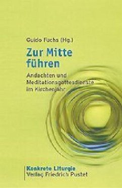 Zur Mitte führen - Fuchs, Guido (Hrsg.)