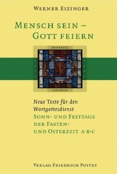 Sonn- und Festtage der Fasten- und Osterzeit A B C - Eizinger, Werner