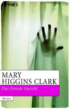 Das fremde Gesicht - Clark, Mary Higgins