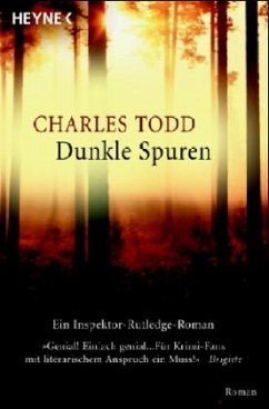 Dunkle Spuren / Ein Inspektor-Rutledge-Roman - Todd, Charles