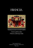 19./20. Jahrhundert; Histoire contemporaine / Francia Bd.31/3