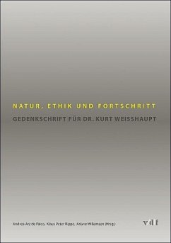 Natur, Ethik und Fortschritt - Arz de Falco, Andrea / Rippe, Klaus Peter / Willemsen, Ariane (Hgg.)