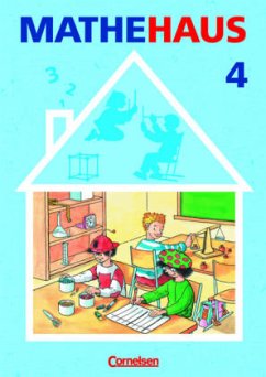 4. Schuljahr, Schülerbuch / Mathehaus, Ausgabe B - Fuchs, Mandy