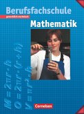 Mathematik für Berufsfachschulen - Gewerblich-Technisch / Neubearbeitung