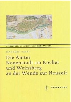 Cover Die Ämter Neuenstadt am Kocher und Weinsberg an der Wende zur Neuzeit, m. CD-ROM