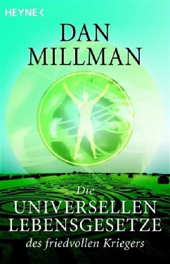 Die universellen Lebensgesetze des friedvollen Kriegers - Millman, Dan