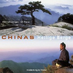Chinas Heilige Berge - Johaentges, Karl; Franz, Uli