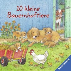 10 kleine Bauernhoftiere - Scholte van Mast, Ruth; Cuno, Sabine
