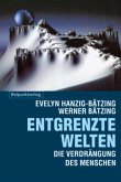 Entgrenzte Welten