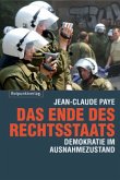 Das Ende des Rechtsstaats