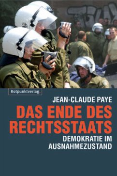 Das Ende des Rechtsstaats - Paye, Jean-Claude