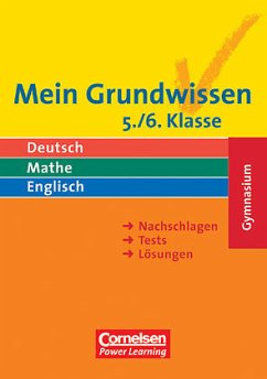 Mein Grundwissen - Gymnasium / 5./6. Schuljahr - Schülerbuch - Deutsch, Mathe, Englisch - Abele, Hans K; Brand, Thomas; Clarke, David