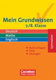Mein Grundwissen - Gymnasium / 7./8. Schuljahr - Schülerbuch - Deutsch, Mathe, Englisch