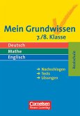 Mein Grundwissen - Realschule / 7./8. Schuljahr - Schülerbuch - Deutsch, Mathe, Englisch